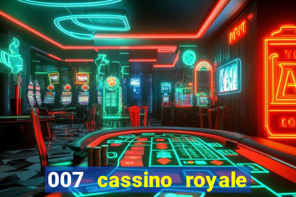 007 cassino royale download dublado 4shared